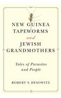 New Guinea Tapeworms and Jewish Grandmothers