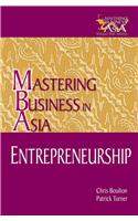 Entrepreneurship in the Mastering Business in Asia Series
