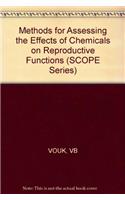 Methods for Assessing the Effects of Chemicals on Reproductive Functions