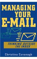 Managing Your E-mail