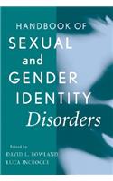 Handbook of Sexual and Gender Identity Disorders