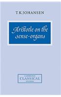 Aristotle on the Sense-Organs