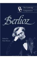 Cambridge Companion to Berlioz