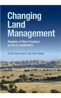 Changing Land Management: Adoption of New Practices by Rural Landholders