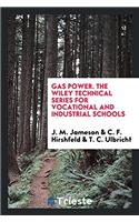 GAS POWER. THE WILEY TECHNICAL SERIES FO