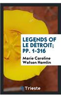 Legends of Le Détroit