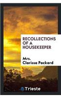 Recollections of a Housekeeper