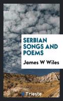Serbian Songs and Poems