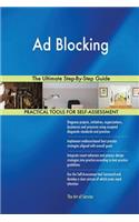 Ad Blocking The Ultimate Step-By-Step Guide