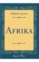 Afrika (Classic Reprint)