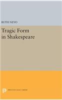 Tragic Form in Shakespeare