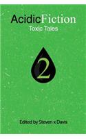 Acidic Fiction #2