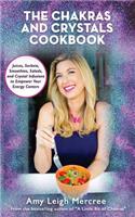 Chakras and Crystals Cookbook