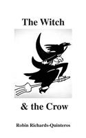 The Witch & the Crow