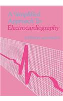 Simplified Approach to Electrocardiography