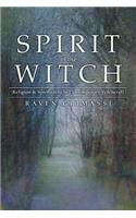 Spirit of the Witch: Religion & Spirituality in Contemporary Witchcraft