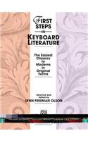 First Steps in Keyboard Literature: The Easiest Classics to Moderns in Original Forms