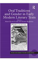 Oral Traditions and Gender in Early Modern Literary Texts