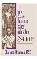 Lo Que Debemos Saber Sobre Los Santos