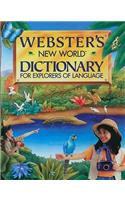 Webster's New World Dictionary for Explorers of Language: (English)