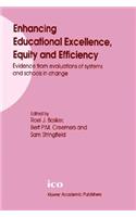 Enhancing Educational Excellence, Equity and Efficiency