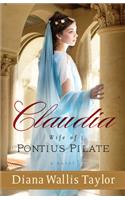 Claudia, Wife of Pontius Pilate