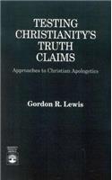 Testing Christianity's Truth Claims