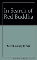 In Search of Red Buddha