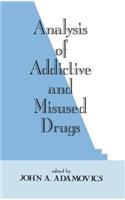 Analysis of Addictive and Misused Drugs