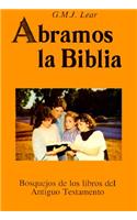 Abramos La Biblia: Anitguo Testamento