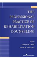 The Professional Practice of Rehabilitation Counseling