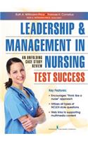 Leadership and Management in Nursing Test Success