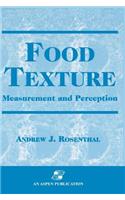 Food Texture: Measurement and Perception