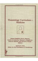 Thanatology Curriculum -Medicine