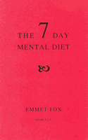 Seven Day Mental Diet (02)