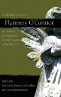 Inside the Church of Flannery O'Connor