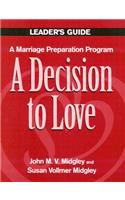 A Decision to Love: Marriage Preparation Programme(Best in Marriage and Baptism Preparation)