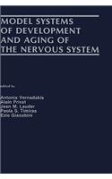 Model Systems of Development and Aging of the Nervous System