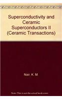 Superconductivity and Ceramic Superconductors II (Ceramic Transactions)