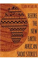 Before the New Earth