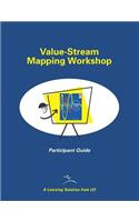 Value-Stream Mapping Workshop Participant Guide