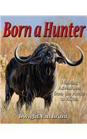 Born a Hunter