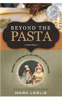 Beyond the Pasta