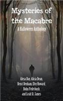 Mysteries of the Macabre