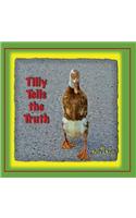 Tilly Tells the Truth: Duck Ponder Series