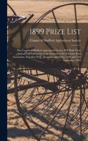 1899 Prize List: the County of Shefford Agricultural Society Will Hold Their Annual Fall Exhibition on the Grounds of the Waterloo Park Association, Waterloo, P.Q., 