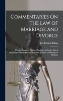 Commentaries On the Law of Marriage and Divorce