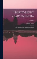 Thirty-Eight Years in India