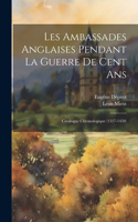 Les Ambassades Anglaises Pendant La Guerre De Cent Ans