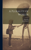 Plurality of Worlds